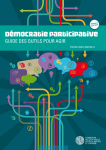 Démocratie participative : Guide des outils pour agir