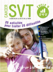 SVT 20 activités pour traiter 20 difficultés (Cycle 4, 5ème, 4ème, 3ème)