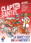 Clap'santé, n°48 - Juin - Juillet - Août 2025 - La santé c'est des métiers !
