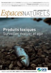 Espaces naturels, n°71 - Juillet-Septembre 2020 - Produits toxiques