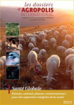 Les dossiers d'Agropolis, n°25 - Décembre 2019 - Santé globale : Homme, animal, plantes, environnement ; pour des approches intégrées de la santé